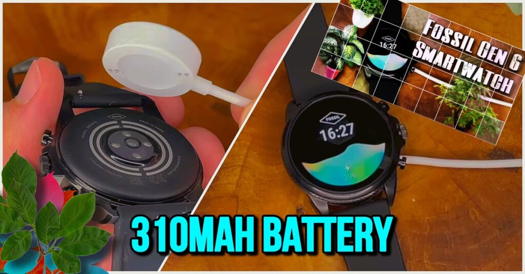 310 mAH battery of Fossil Gen6