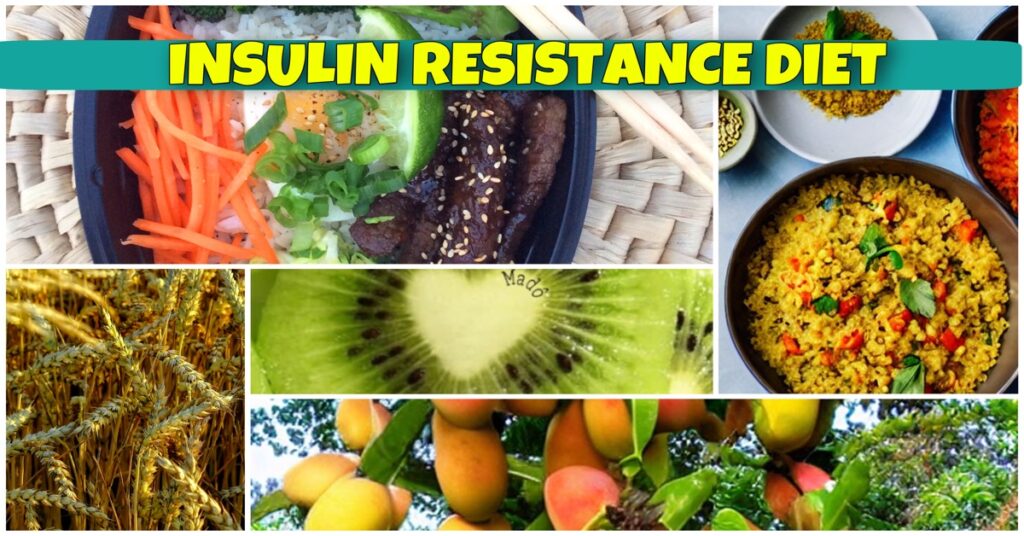 Insulin resistance diet